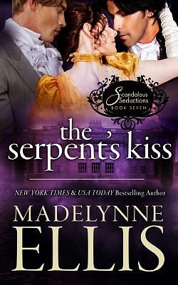 The Serpent's Kiss by Madelynne Ellis