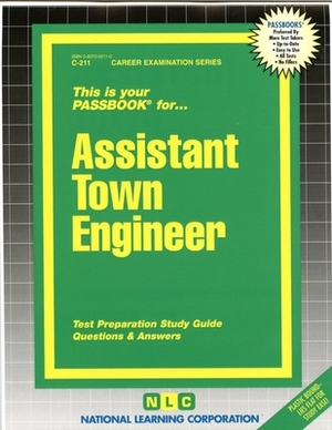 Assistant Town Engineer: Passbooks Study Guide by National Learning Corporation