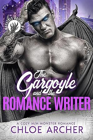The Gargoyle and the Romance Writer by Chloe Archer