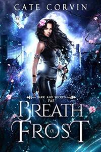 Breath of Frost by Cate Corvin