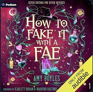 How to Fake It with a Fae by Amy Boyles