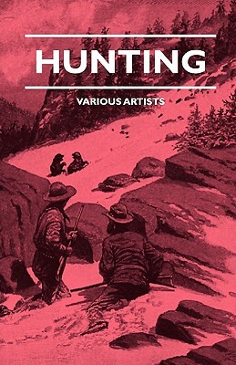Hunting by Various, Ralph Payne-Gallwey