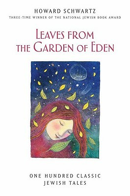 Leaves from the Garden of Eden by Howard Schwartz