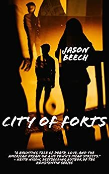 City of Forts by Jason Beech, Anton Darius