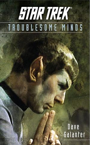 Star Trek: Troublesome Minds by Dave Galanter, Dave Galanter