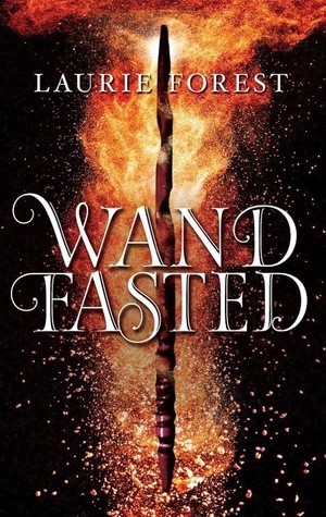 Wandfasted by Laurie Forest