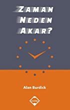 Zaman Neden Akar by Alan Burdick