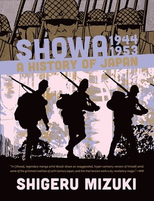 Showa 1944-1953: A History of Japan by Shigeru Mizuki, Zack Davisson