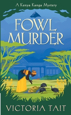 Fowl Murder by Victoria Tait