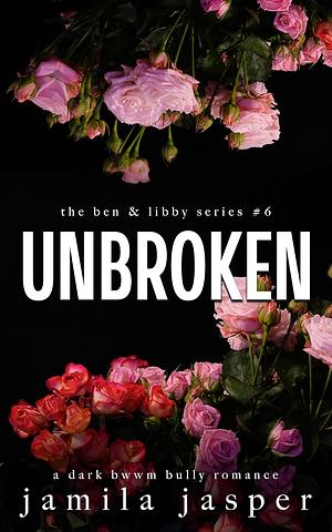 Unbroken by Jamila Jasper