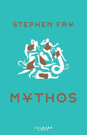 Mythos by Stephen Fry