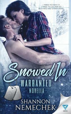 Snowed In by Shannon Nemechek