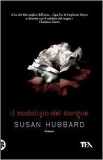 Il Sodalizio Del Sangue by Susan Hubbard
