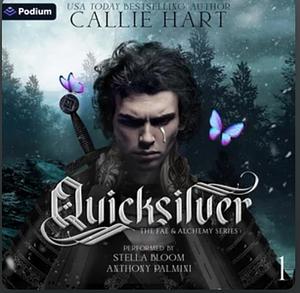 Quicksilver (audiobook) by Callie Hart