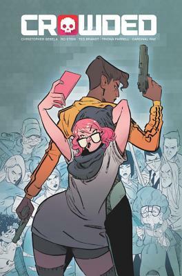 Crowded, Vol. 1 TP by Christopher Sebela