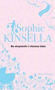 En Shopaholic i väntans tider by Sophie Kinsella