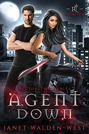 Agent Down by Janet Walden-West