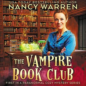 The Vampire Book Club by Nancy Warren