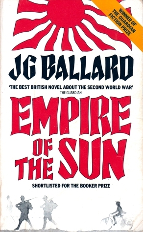 Empire of the Sun by J.G. Ballard