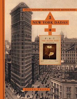 3 New York Dadas and the Blind Man by Beatrice Wood, Henri-Pierre Roché, Marcel Duchamp