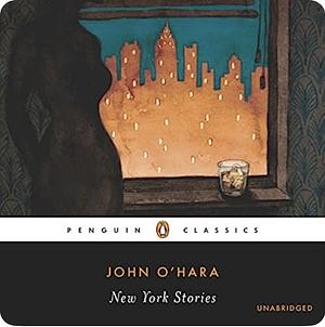 The New York Stories by Steven Goldleaf, John O'Hara, E.L. Doctorow