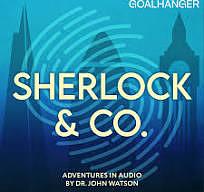 Sherlock & Co. (Episodes 1 - 13; 2023) by Joel Emery