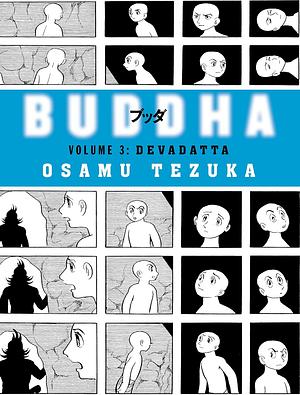 Buddha, Vol. 3: Devadatta by Osamu Tezuka