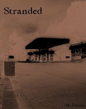 Stranded by M. Patton