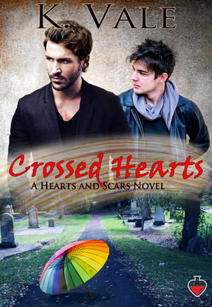 Crossed Hearts by K. Vale, Kimber Vale