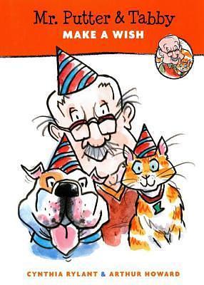 Mr. Putter & Tabby Make a Wish by Cynthia Rylant