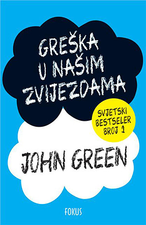 Greška u našim zvijezdama by John Green