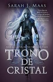 Trono de cristal by Sarah J. Maas