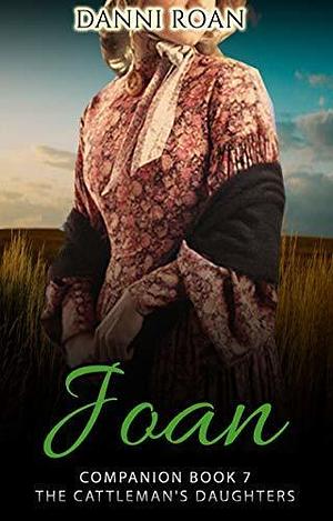 Joan by Danni Roan, Danni Roan