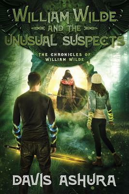 William Wilde and the Unusual Suspects by Davis Ashura