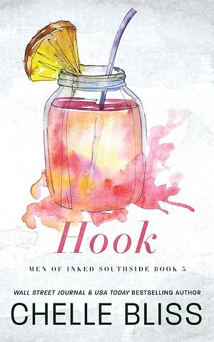 Hook: Discreet Edition by Chelle Bliss