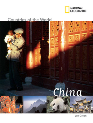 National Geographic Countries of the World: China by Jen Green