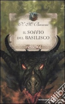 Il soffio del basilisco by N.M. Browne