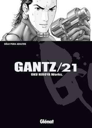 Gantz /21 by Hiroya Oku, Marc Bernabé