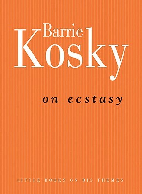 On Ecstasy by Barrie Kosky