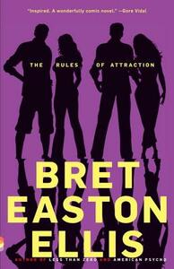 The Rules of Attraction by Bret Easton Ellis