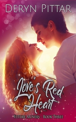 Love's Red Heart: A romance set in the heat of Australia's red desert by Deryn Pittar
