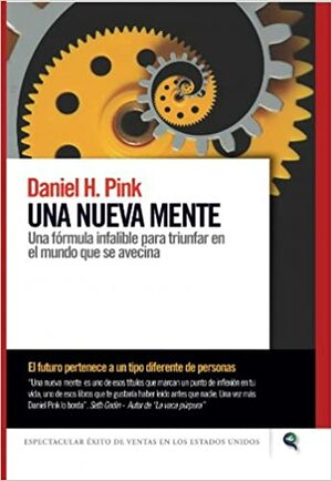 Una nueva mente by Daniel H. Pink