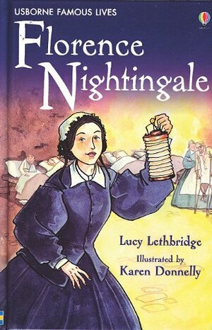 Florence Nightingale by Lucy Lethbridge