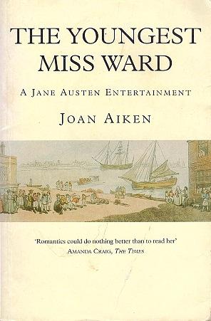 The Youngest Miss Ward by Joan Aiken
