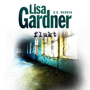 Flukt by Lisa Gardner