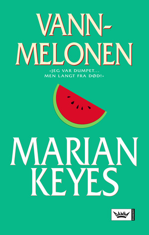 Vannmelonen by Marian Keyes