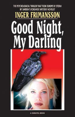 Good Night, My Darling by Inger Frimansson