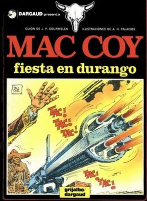 Fiesta en Durango by Antonio Hernández Palacios, Andreu Martín, Jean-Pierre Gourmelen