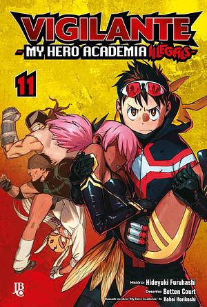 Vigilante: My Hero Academia Illegals, vol. 11 by Hideyuki Furuhashi