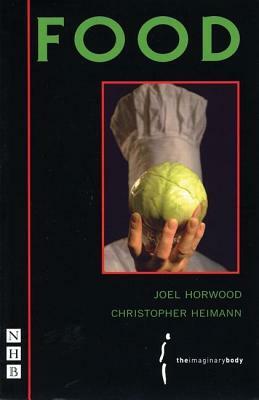 Food by Christopher Heimann, Joel Horwood